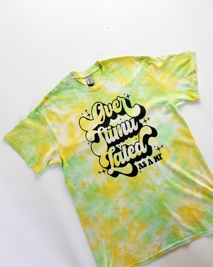 Overstimulated As A MF Slogan Tie-Dye T-Shirt - Medium